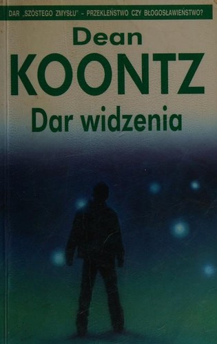 Dean Koontz: Dar widzenia (Polish language, 2007, Albatros A. Kuryłowicz, Clearway Logistics Phase 1a)