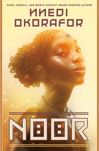 Nnedi Okorafor, Nnedi Okorafor: Noor (Hardcover, DAW Books)