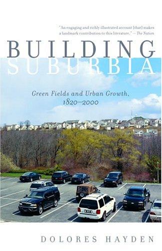 Dolores Hayden: Building Suburbia (2004, Vintage)