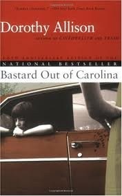 Dorothy Allsion: Bastard out of Carolina (Paperback, DUTTON)