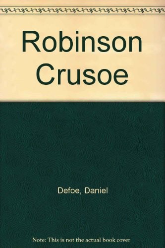 Daniel Defoe: Robinson Crusoe (1984, Capricorn Press, Capricorn Pr)