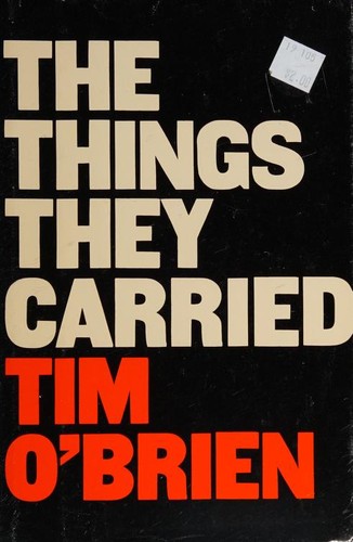 Tim O'Brien: The Things They Carried (1990, Houghton Mifflin/Seymour Lawrence)