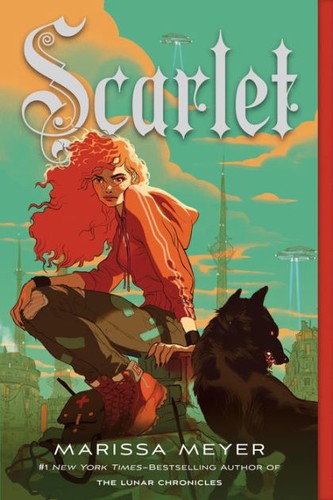 Marissa Meyer: Scarlet (2013, Square Fish)