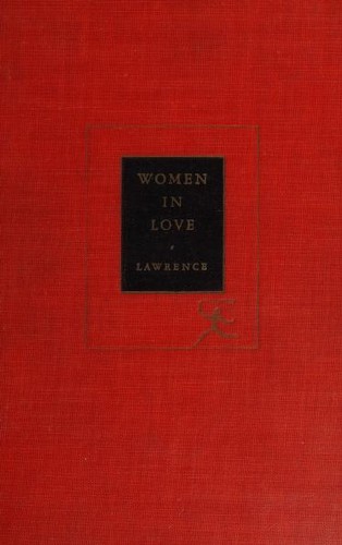 David Herbert Lawrence: Women in love (1922, Modern Library)