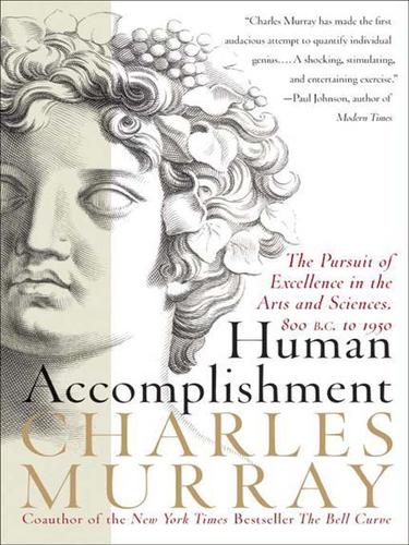 Charles Murray: Human Accomplishment (EBook, 2007, HarperCollins)