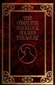 Arthur Conan Doyle: The Complete Sherlock Holmes Treasury (1976, Avenel Books)