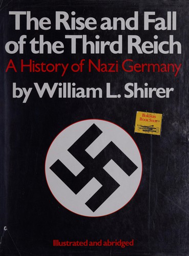 William L. Shirer: The rise and fall of the Third Reich (1987, Gallery Books)