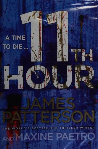 James Patterson, Maxine Paetro: 11th Hour (2012, Century)