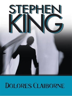 Stephen King: Dolores Claiborne (EBook, HighBridge)