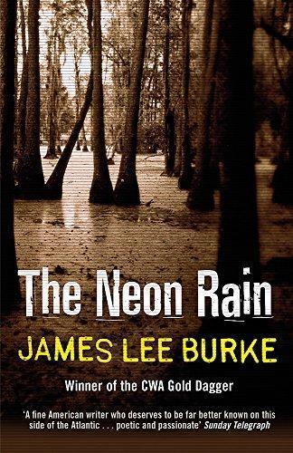 James Lee Burke: The Neon Rain