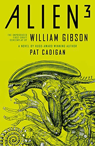 William Gibson, Pat Cadigan: Alien 3 (Hardcover, Titan Books)