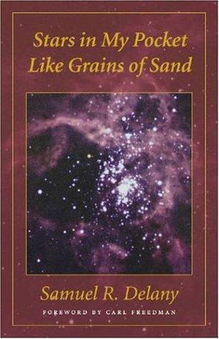 Samuel R. Delany: Stars in My Pocket Like Grains of Sand (1984)