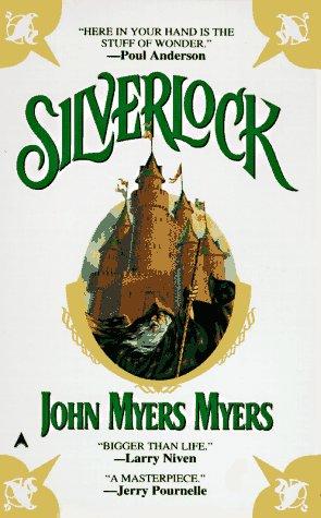 John Myers Myers: Silverlock (1987, Ace Books)