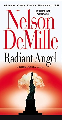 Nelson DeMille: Radiant Angel (A John Corey Novel) (2016, Grand Central Publishing)