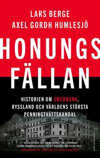 Lars Berge, Axel Gordh Humlesjö: Honungsfällan (Hardcover, Svenska language, 2024, Albert Bonniers Förlag)