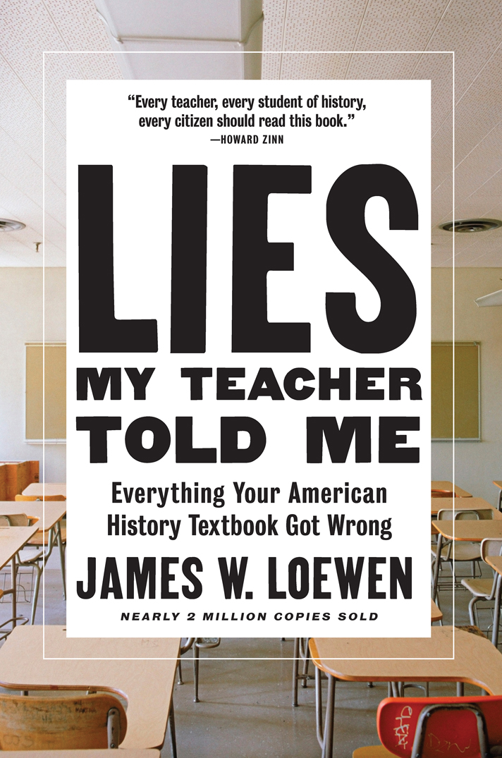 James W. Loewen: Lies My Teacher Told Me (EBook, 2018, The New Press)