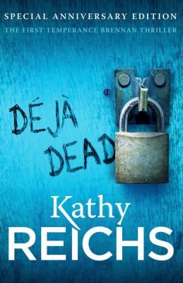 Kathy Reichs: Deja Dead (2012, Cornerstone)