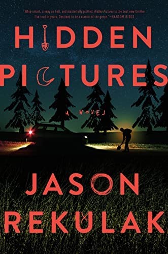 Jason Rekulak: Hidden Pictures (2022, Flatiron Books)