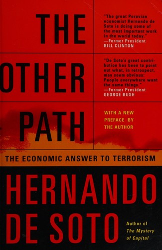 Hernando de Soto: The other path (1989, Basic Books)