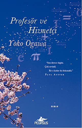 小川洋子: Profesör ve Hizmetci (Hardcover, Pegasus)