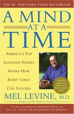 Mel Levine, Melvin D. Levine: A Mind at a Time (Paperback, 2003, Simon & Schuster)