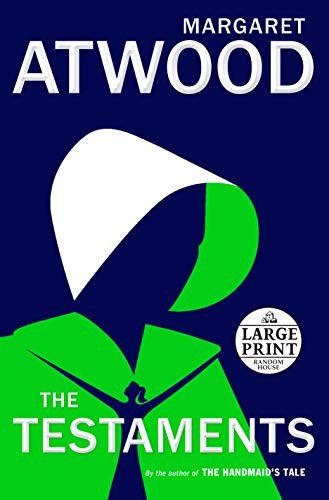 Margaret Atwood: The Testaments (2019, Random House Large Print)