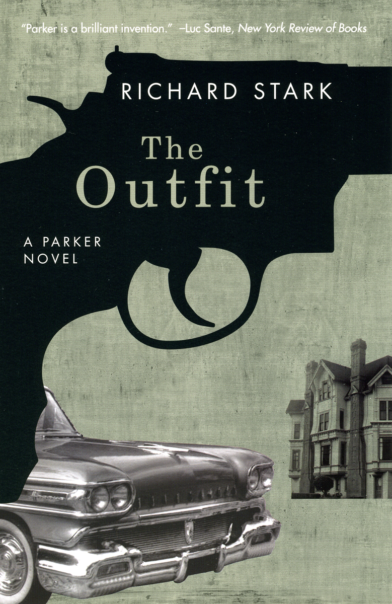 Richard Stark: The Outfit (Paperback, 2008, University of Chicago Press)