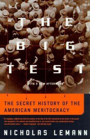 Professor Nicholas Lemann: The big test (2000)