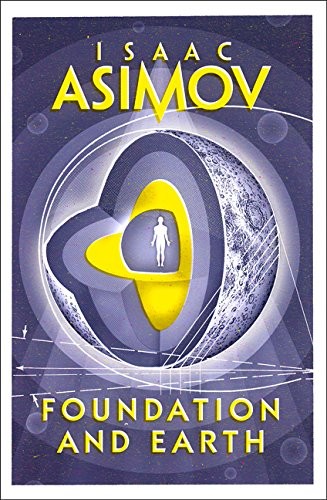 Isaac Asimov: Foundation and Earth (Harper Voyager Harper Collins Publishers)