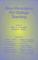 Campbell, William E., Smith, Karl A.: New Paradigms for College Teaching (Paperback, 1997, Interaction Book Company)