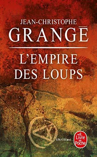 Jean-Christophe Grangé: L'empire des loups (French language, 2005)