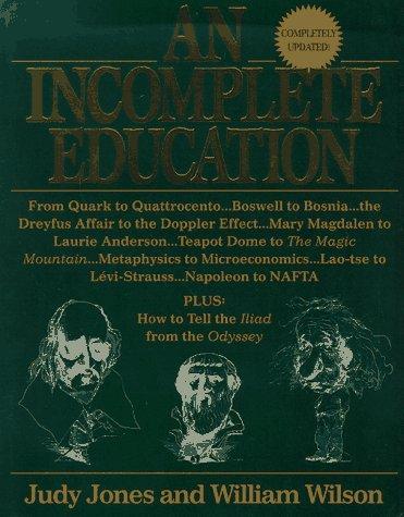 Jones, Judy: An incomplete education (1995, Ballantine Books)