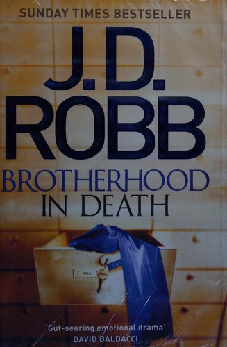 Nora Roberts: Brotherhood in Death (2016, Piatkus)