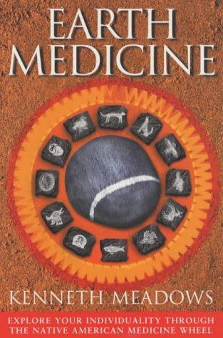 Kenneth Meadows: Earth Medicine (Paperback, 2001, Rider & Co)