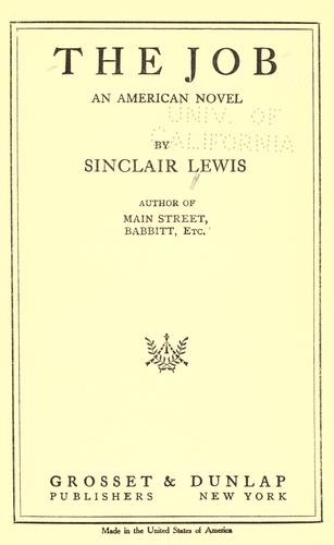 Sinclair Lewis: The job (1917, Harper)