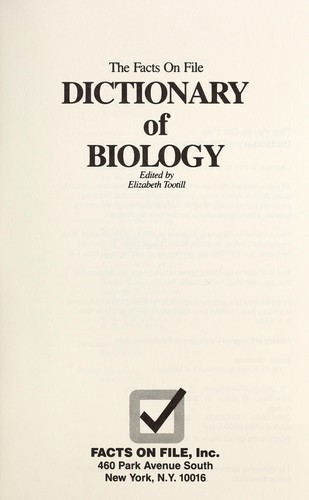 Elizabeth Tootill: The Facts on File dictionary of biology (1982, Facts on File)