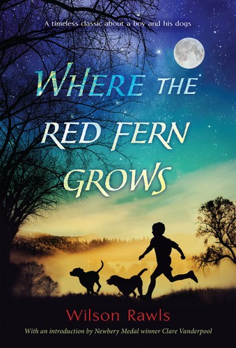 Wilson Rawls: Where the Red Fern Grows (Paperback, 2016, Yearling)