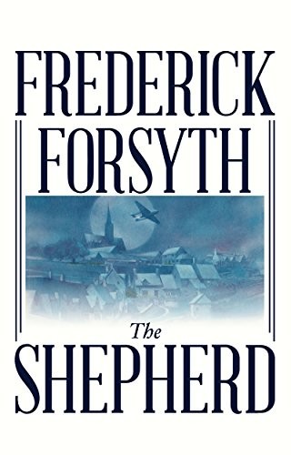 Frederick Forsyth: The Shepherd (Hardcover, Amereon Ltd)