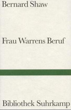 George Bernard Shaw: Frau Warrens Beruf. Stück in vier Akten. (Hardcover, 1986, Suhrkamp)