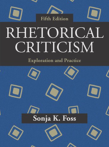 Sonja K. Foss: Rhetorical Criticism (Paperback, 2017, Waveland Press, Inc.)