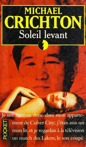 Michael Crichton: Soleil levant (Paperback, French language, 2000, Robert Laffont, Pocket)