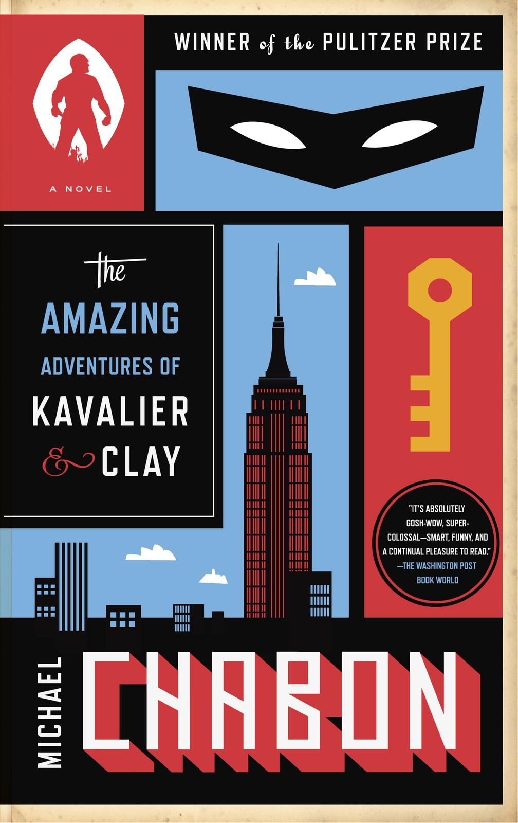 Michael Chabon: The Amazing Adventures of Kavalier & Clay