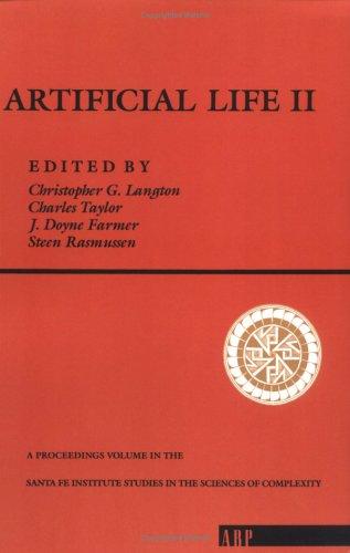 N. M.) Artificial Life Workshop 1990 (Santa Fe, Christopher G. Langton: Artificial Life II (2003, Westview Press)