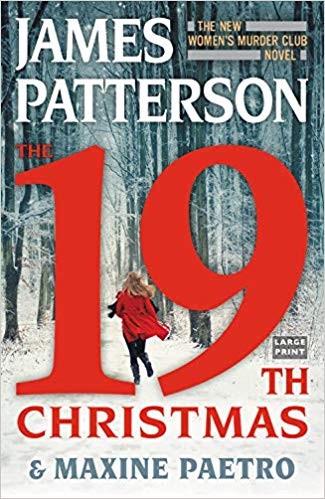 James Patterson, Maxine Paetro: The 19th Christmas [large print] (2019, Little, Brown and Company)