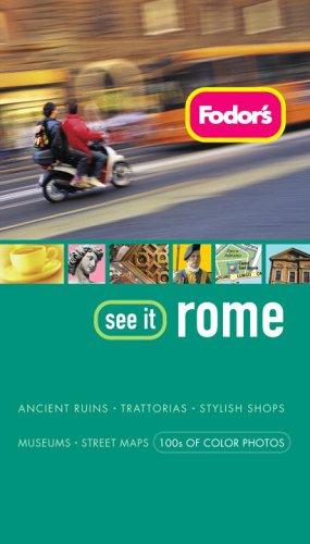 Fodor's: Fodor's See It Rome, 2nd Edition (Fodor's See It) (Paperback, 2006, Fodor's)