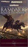 R. A. Salvatore: Road of the Patriarch (Forgotten Realms: The Sellswords, Book 3) (AudiobookFormat, 2006, Brilliance Audio Unabridged Lib Ed)