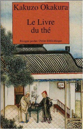 Okakura Kakuzō: Le livre du thé (French language, 2004)