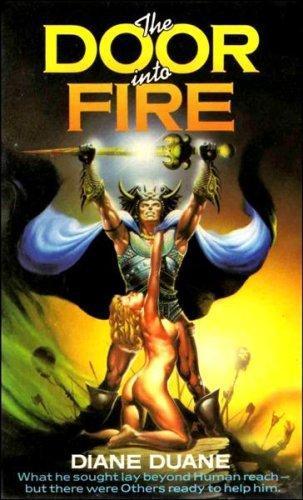 Diane Duane: The Door Into Fire (The Tale of the Five, #1) (1985)