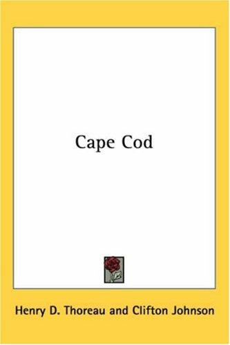 Henry David Thoreau: Cape Cod (Paperback, 2005, Kessinger Publishing)