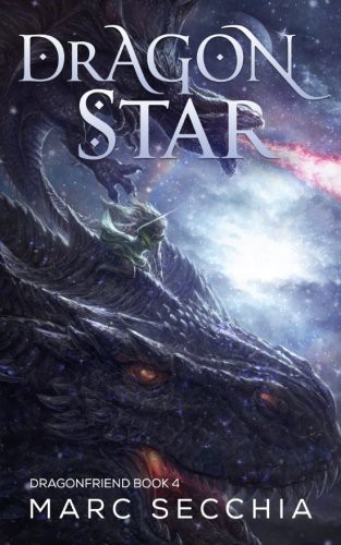 Marc Secchia: Dragonstar (Paperback, Createspace Independent Publishing Platform, CreateSpace Independent Publishing Platform)